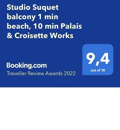 Studio Suquet Balcony 1 Min Beach, 10 Min Palais & Croisette Works 칸느 외부 사진